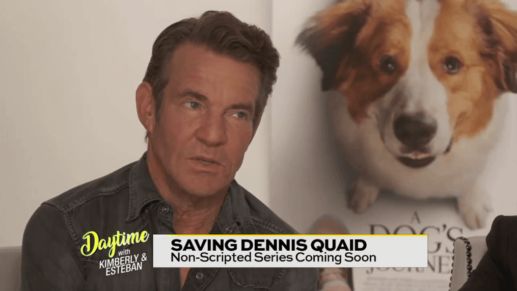 "Saving Dennis Quaid" 