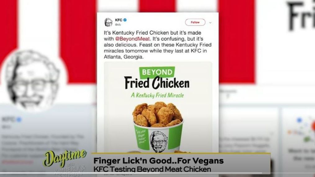 Daytime - KFC is testing fake chicken