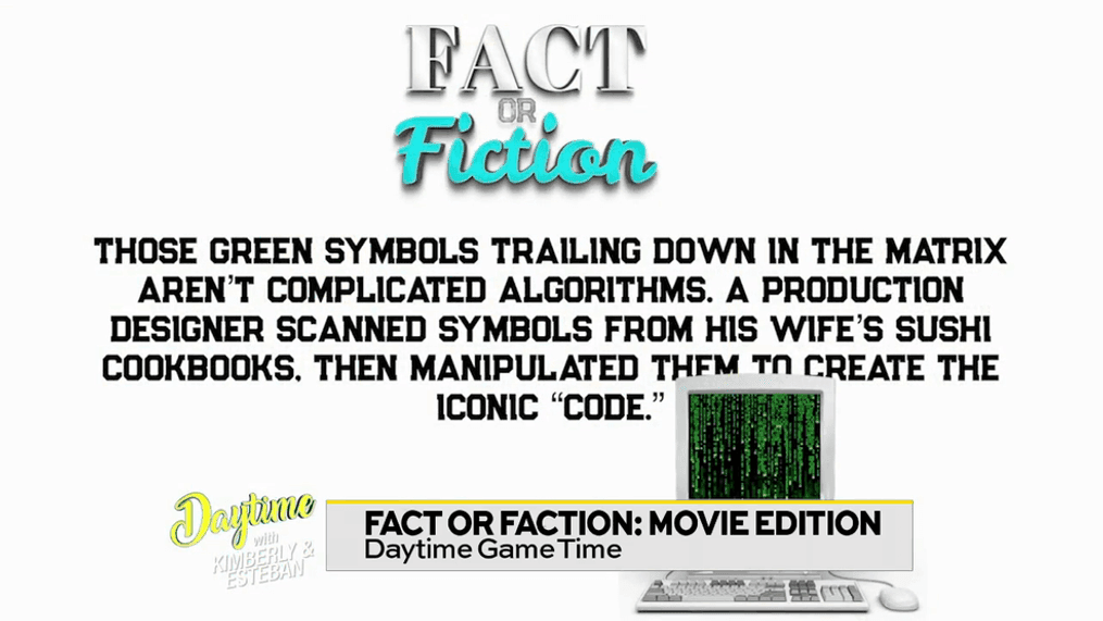 Daytime Game Time | Fact of Fiction: Movie Edition 