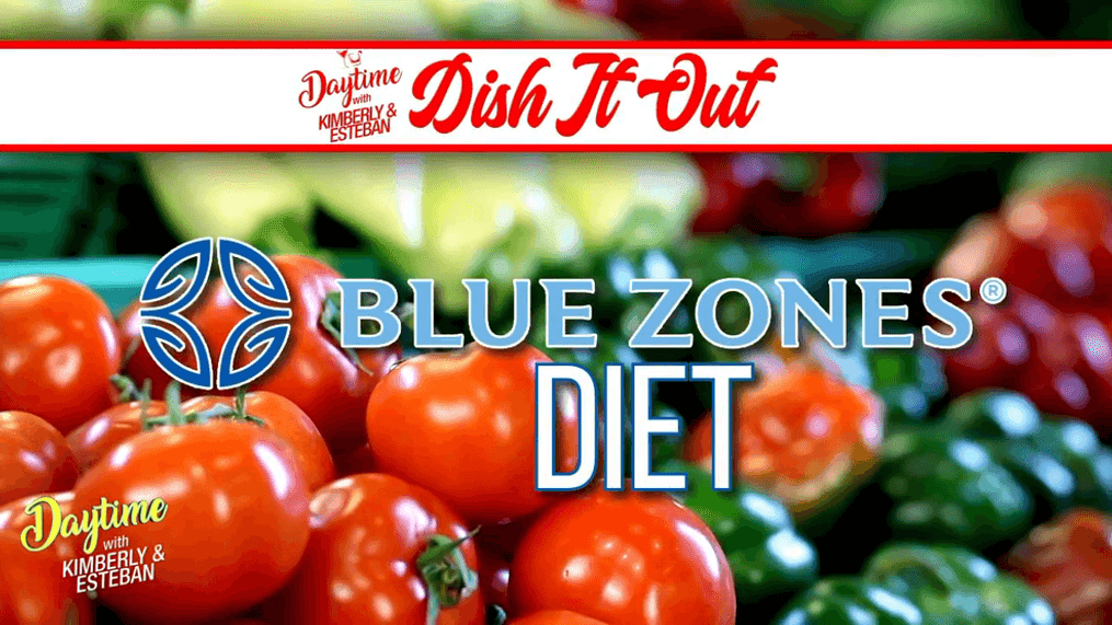 Dish It Out: Blue Zones Diet