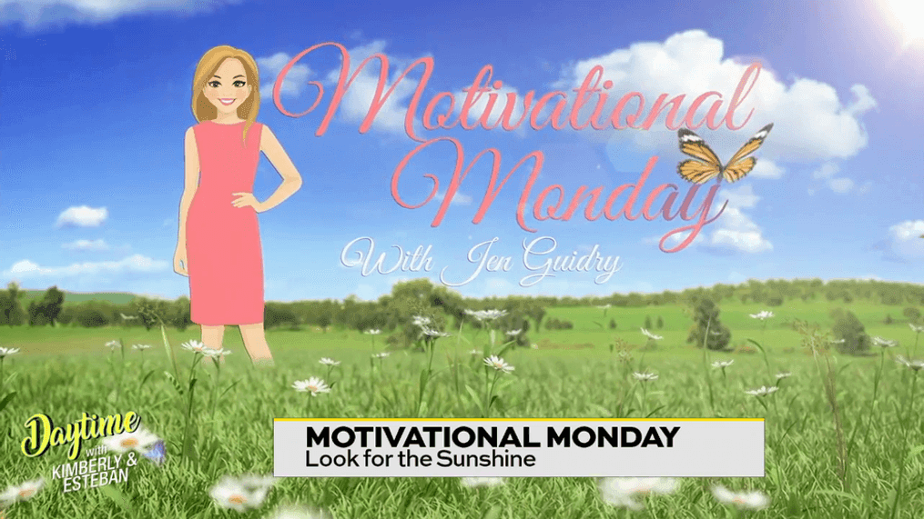 Motivational Monday: Look for the Sunshine on a Cloudy Day!