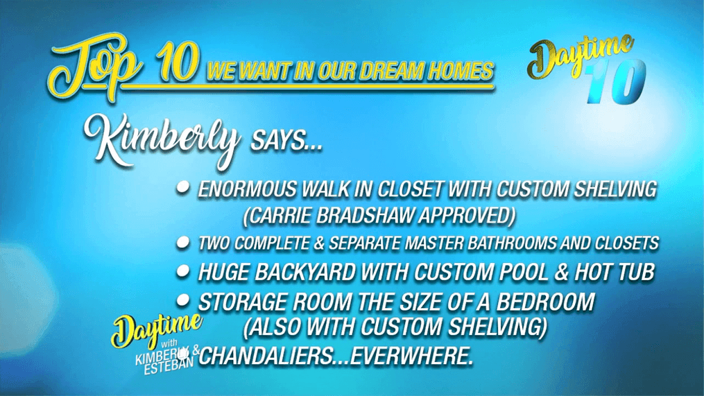 Daytime 10: Dream Home Features 