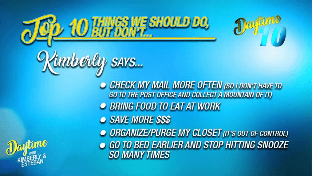 Daytime 10: Things We Should Be Doing But Don't 