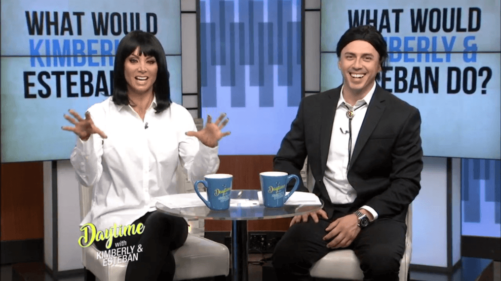 Daytime-What Would Kimberly and Esteban do?