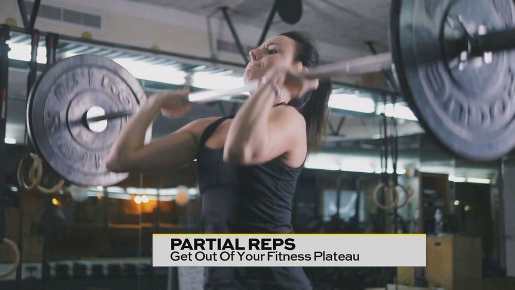 Fitness experts are promoting a new process called "Partial reps' to help you get out of a plateau.