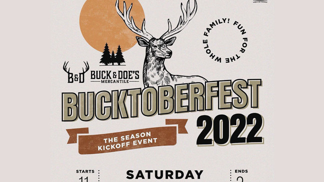 Bucktoberfest - annual kickoff to hunting season 