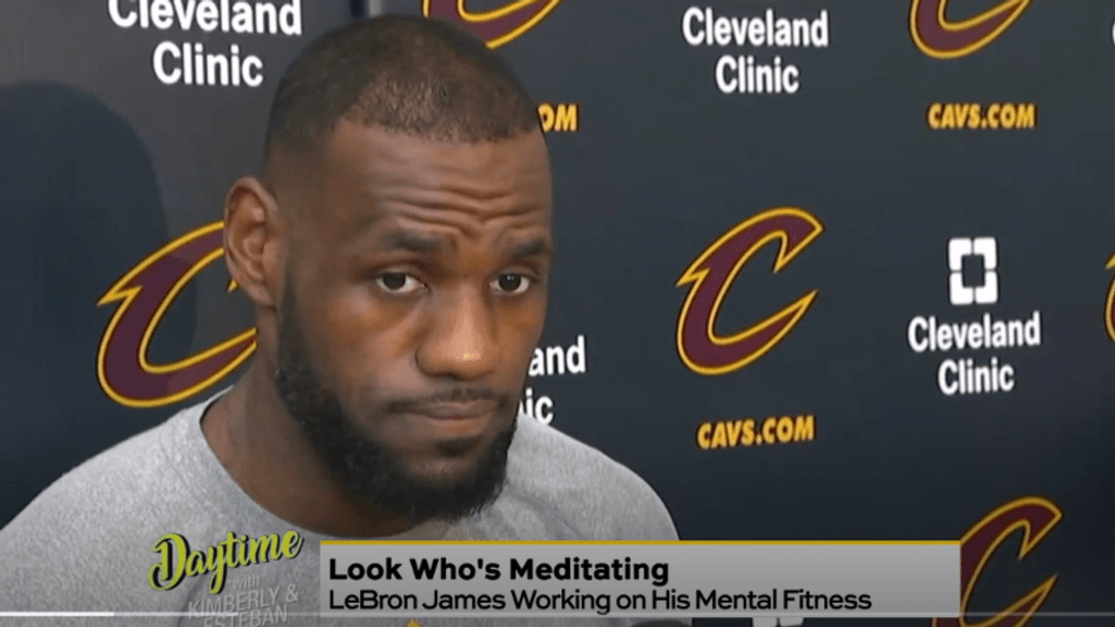 Daytime - LeBron James is now meditating 