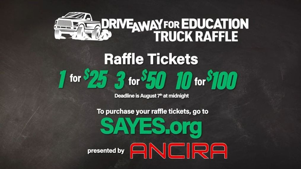 Drive Away For Education Truck Raffle!