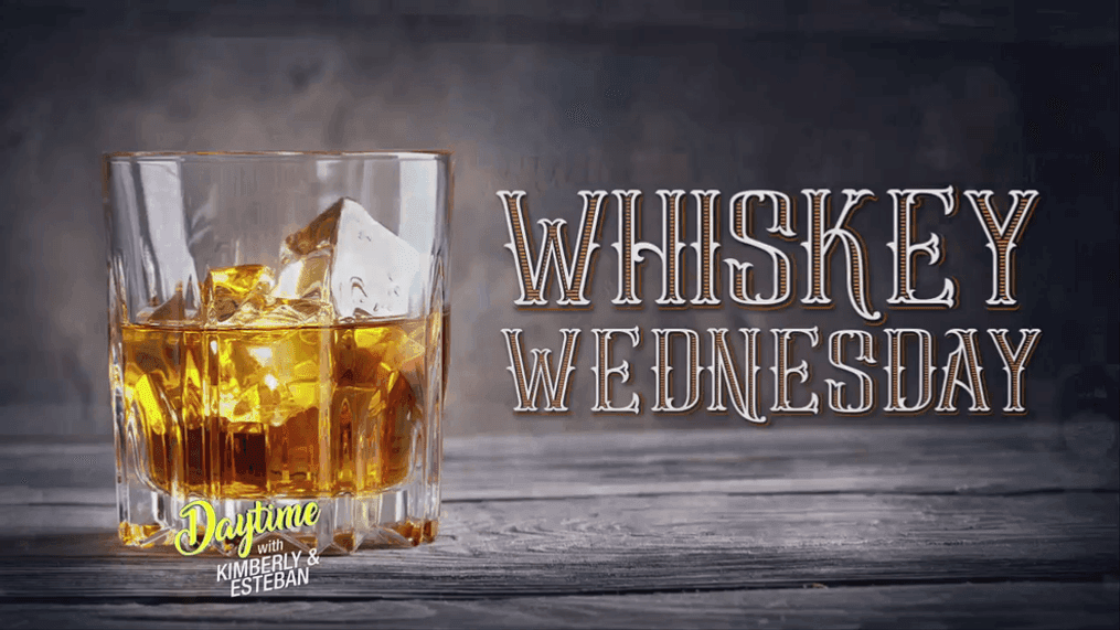 Daytime - Whiskey Wednesday